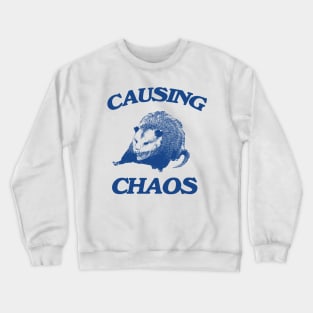 Opossum causing chaos shirt, Funny Possum Meme Crewneck Sweatshirt